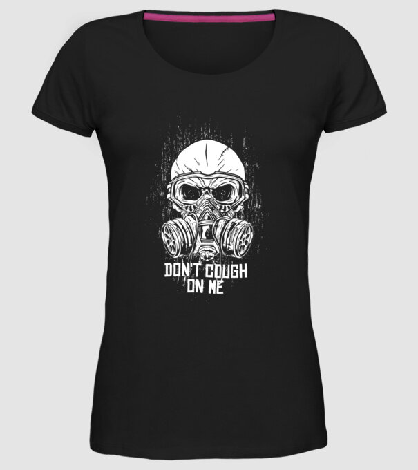 Nu tuși pe mine mască de gaze model negru pe tricou