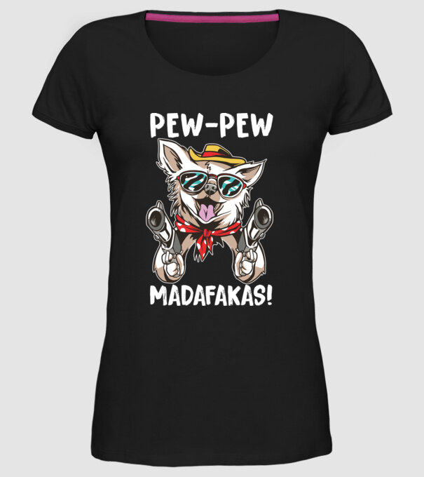 Pew Pew Pew Madafakas Chivava model negru pe tricou