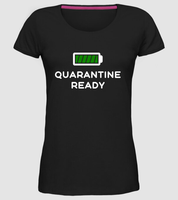 Quarantine ready model negru pe tricou