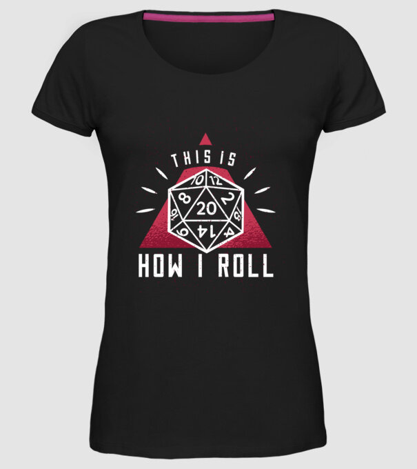 This is how I Roll - Joc de rol RPG model negru pe tricou