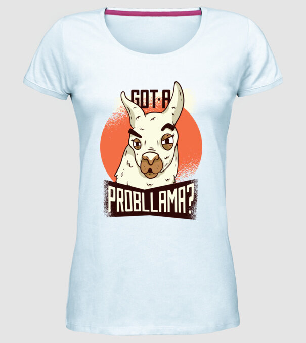 Got a Probllama? Lama model albastru deschis pe tricou