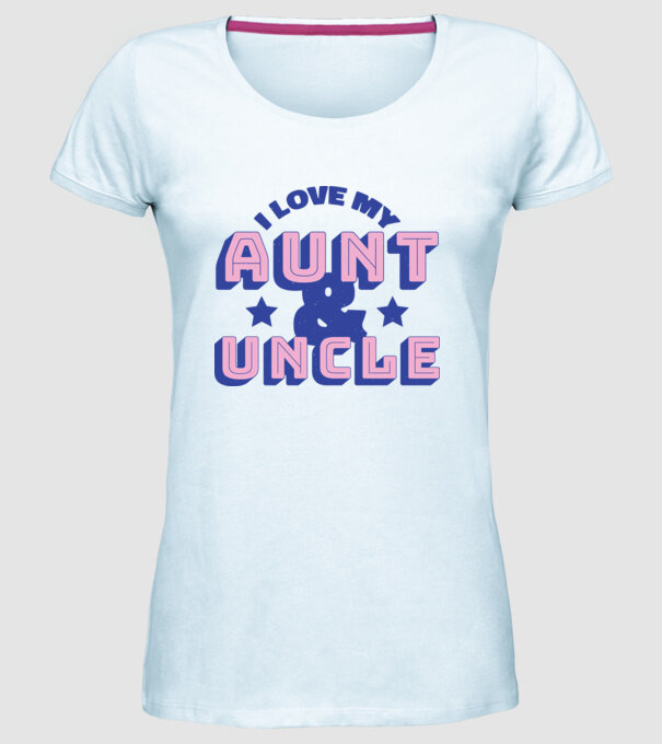 I Love My Aunt & Uncle model albastru deschis pe tricou