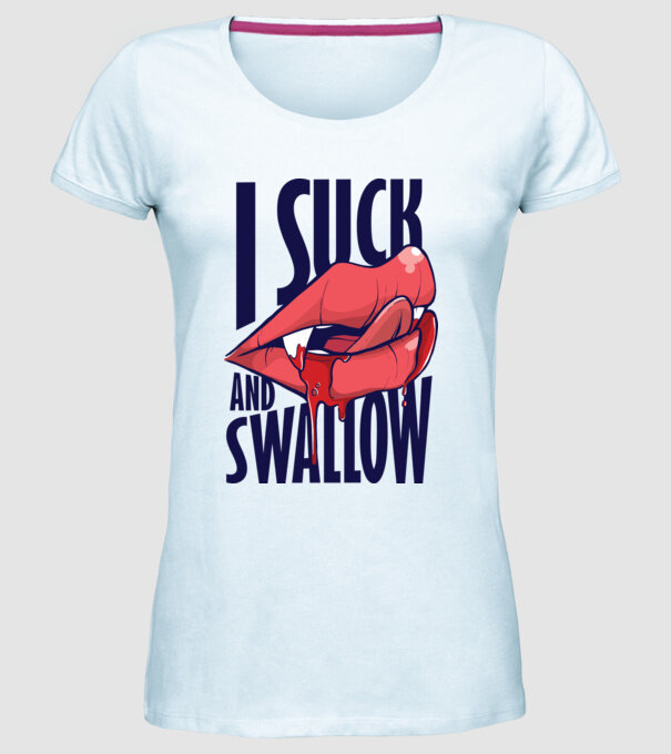 I suck and swallow Vampir model albastru deschis pe tricou