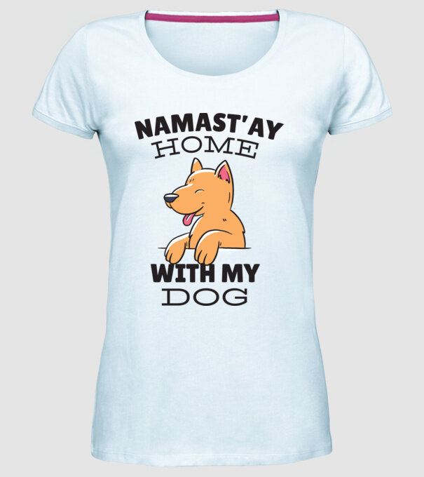 'Namast''ay Home with my Dog -Yoga Carantină' model albastru deschis pe tricou