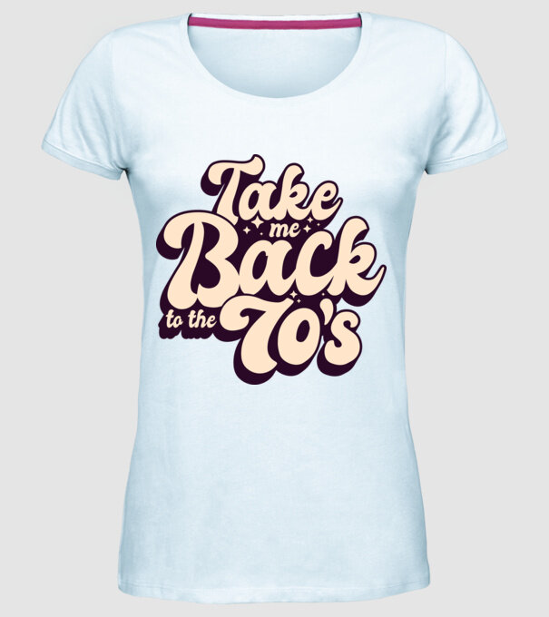 'Retro - Take me back to the 70''s' model albastru deschis pe tricou