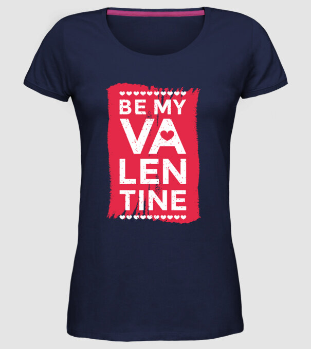'Fii dragostea mea Tricou drăguț pentru Valentine''s Day' model albastru închis pe tricou
