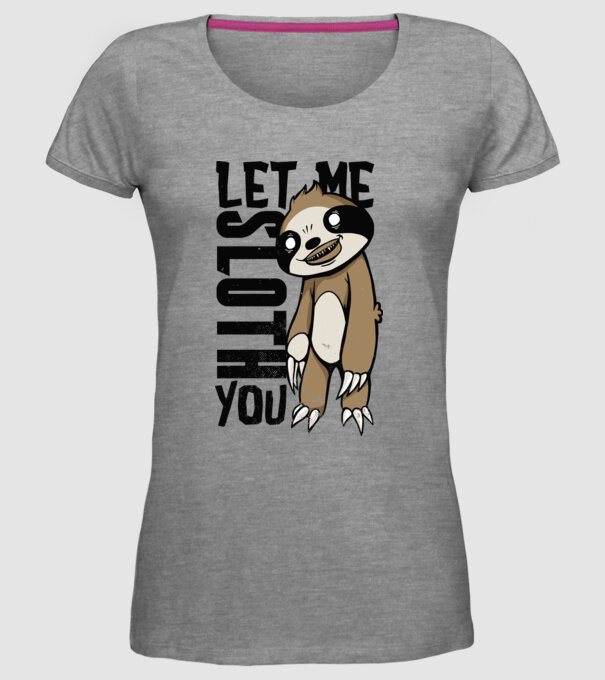 Let me Sloth You Leneș model gri pe tricou