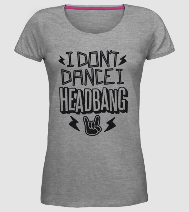 Nu dansez, fac Headbang model gri pe tricou