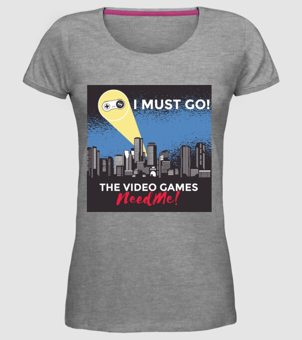 Video games need me - I must go tricou amuzant Gamer model gri pe tricou