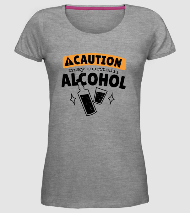 Atenție, poate conține alcool model gri pe tricou