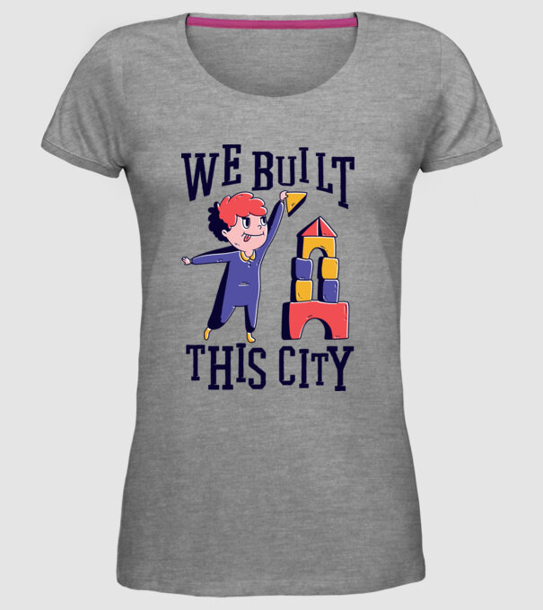 We built this city blocuri de construcție model gri pe tricou