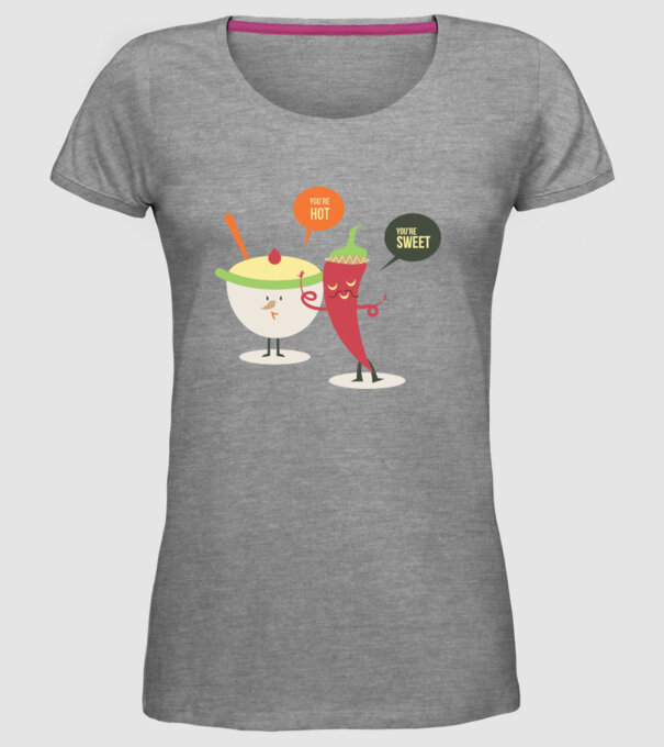 You are hot - You are sweet model gri pe tricou