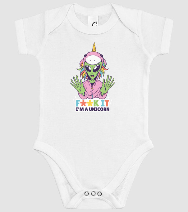 'Fuck it i''m a Unicorn vicces Alien Unikornis' model alb pe tricou