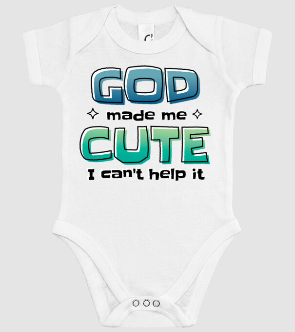 God made me cute model alb pe tricou