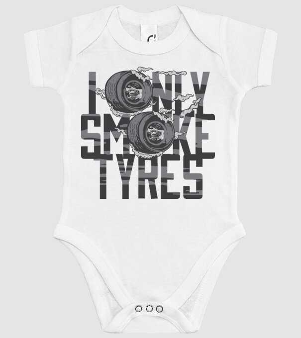 I only smoke Tyres model alb pe tricou