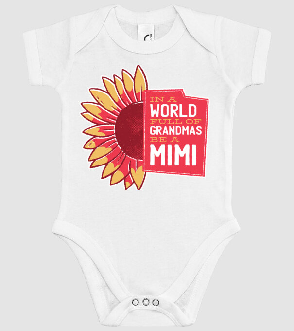 In a world full of Grandmas be a Mimi model alb pe tricou