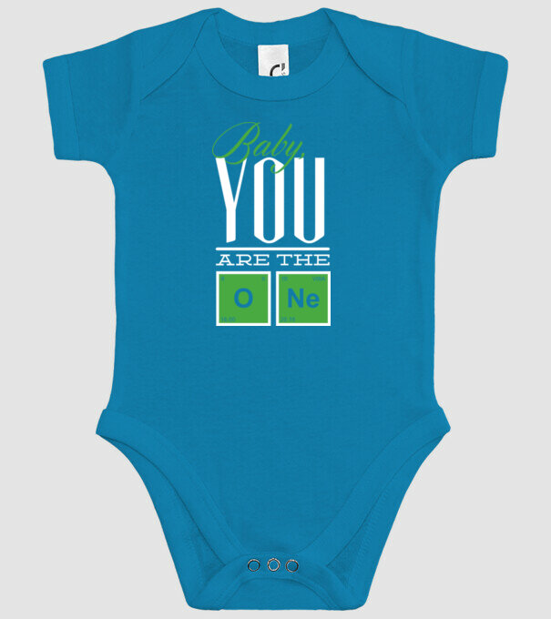 Baby you are the one model turcoaz pe tricou