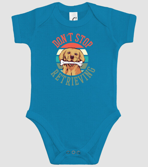 'Don''t Stop Retrieving Golden Retriever' model turcoaz pe tricou