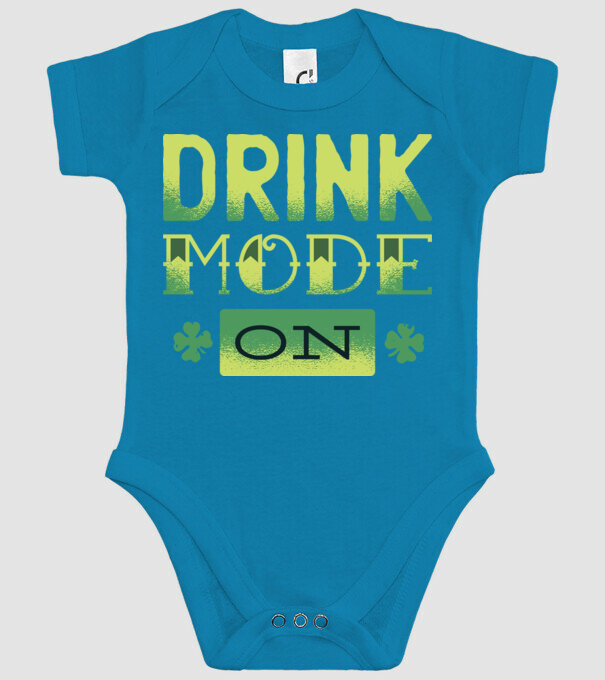 Drink mode on - Mod de băutură activat model turcoaz pe tricou