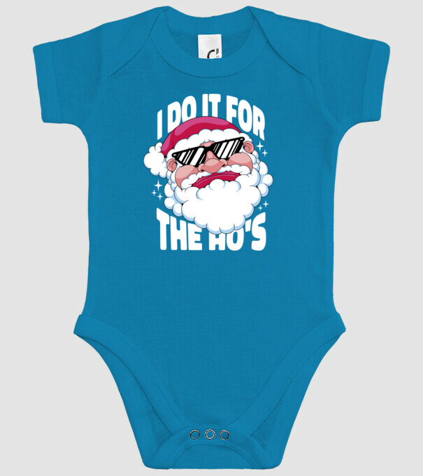 'I do it for the Ho''s' model turcoaz pe tricou