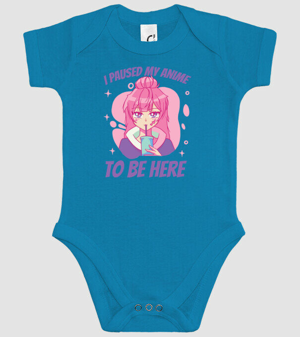 I paused my Anime to be here model turcoaz pe tricou