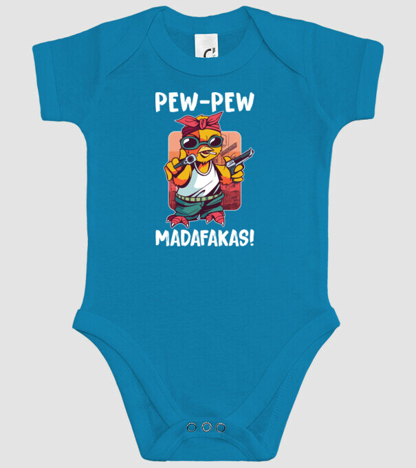 Pew Pew Pew Madafakas Pui model turcoaz pe tricou