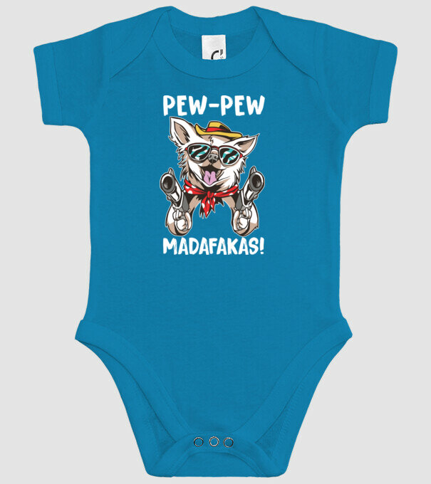 Pew Pew Pew Madafakas Chivava model turcoaz pe tricou
