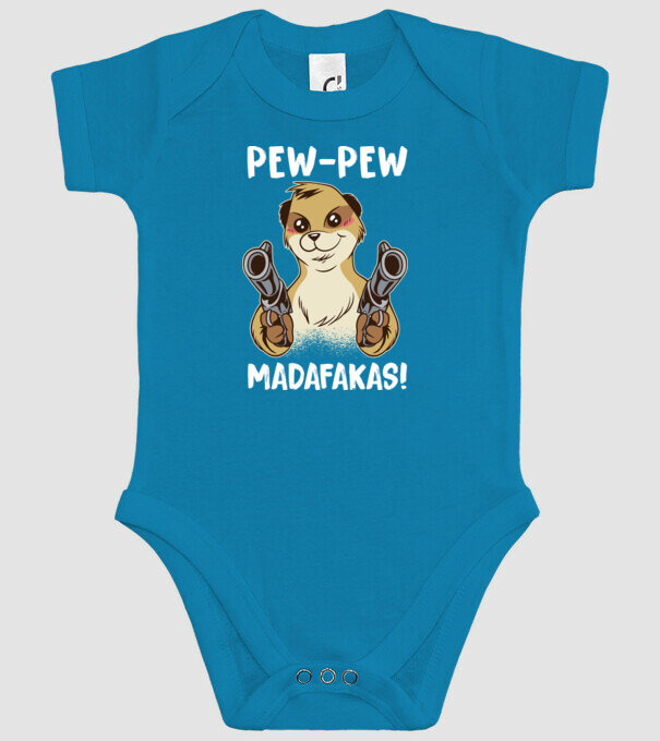Pew Pew Pew Madafakas Suricată model turcoaz pe tricou