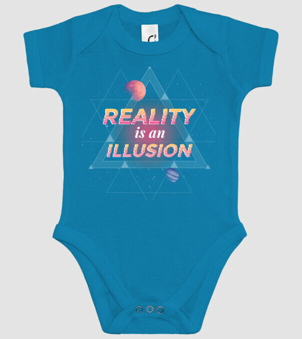 Reality is an Illusion model turcoaz pe tricou