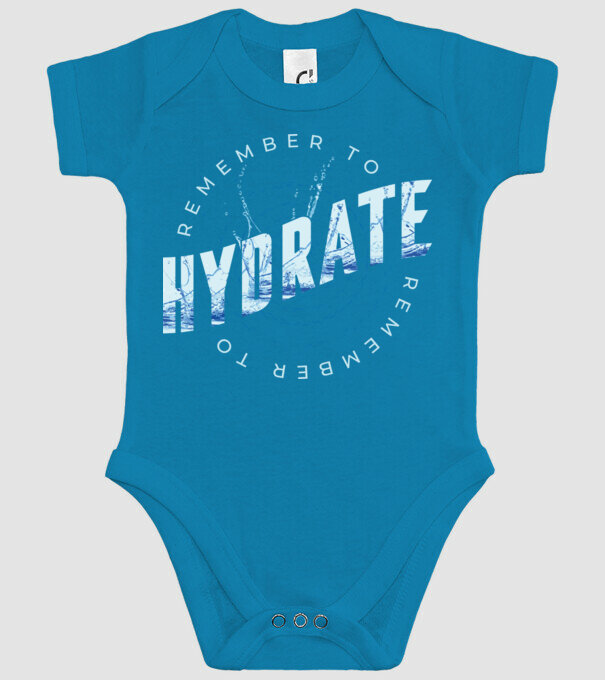 Remember to Hydrate model turcoaz pe tricou