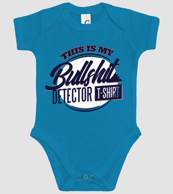 This is my Bullshit Detector T-shirt - tricoul detector de prostii model turcoaz pe tricou