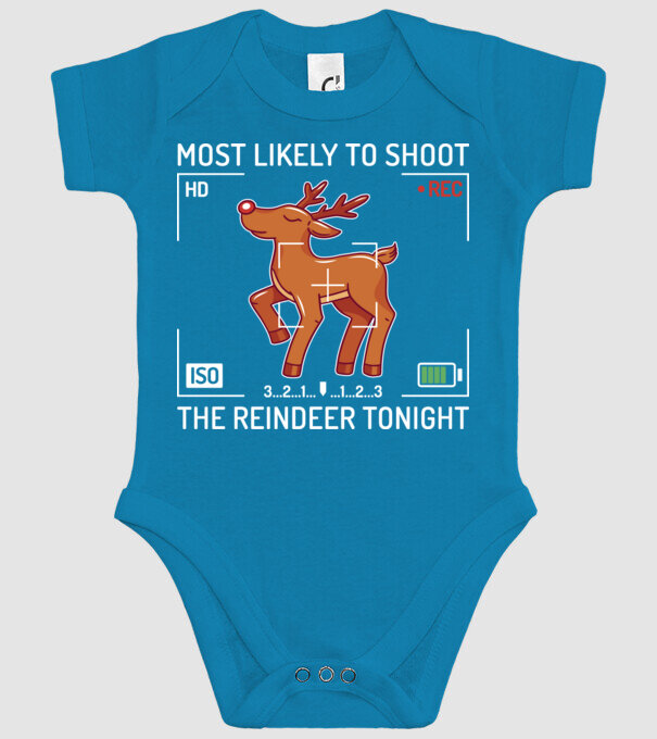 Most likely to shoot the reindeer tonight model turcoaz pe tricou