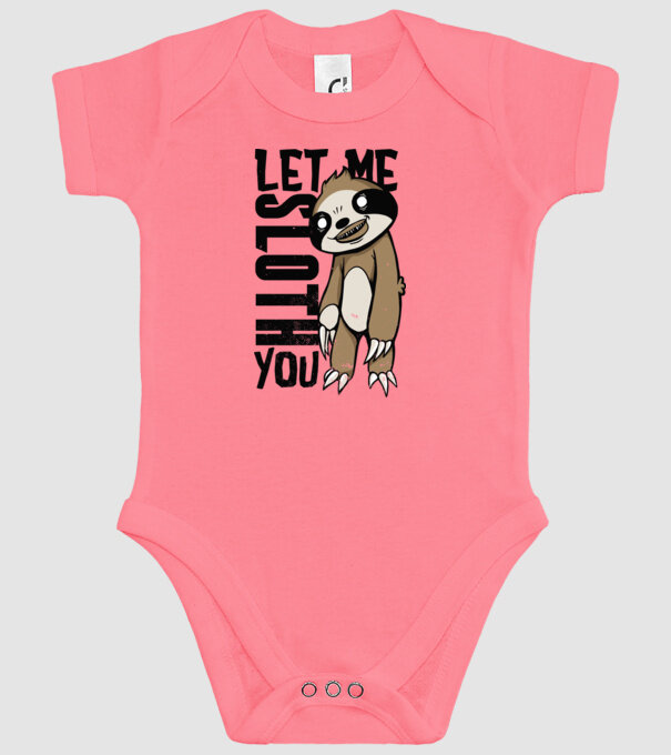 Let me Sloth You Leneș model roz pe tricou