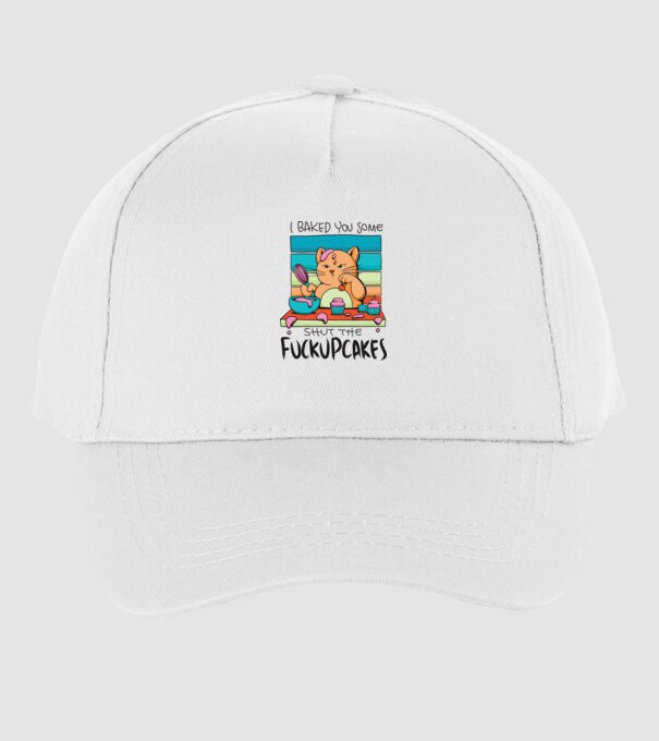 I bakde you some shut the fuckupcakes model alb pe tricou