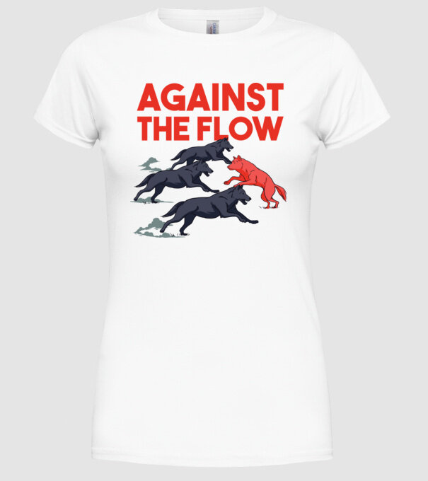 Against the flow - Împotriva curentului model alb pe tricou
