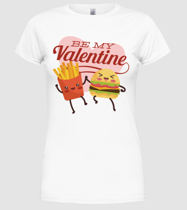 Be my Valentine - Fii dragostea mea tricou pentru Valentine s Day model alb pe tricou