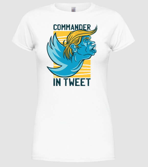 Commander in Tweet - Trump model alb pe tricou
