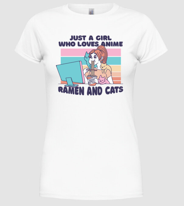 Doar o fată căreia îi place Anime, Ramen și pisicile model alb pe tricou