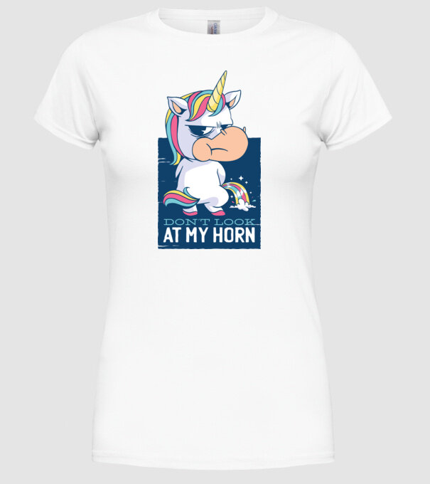 'Don''t look at my horn tricou amuzant unicorn' model alb pe tricou