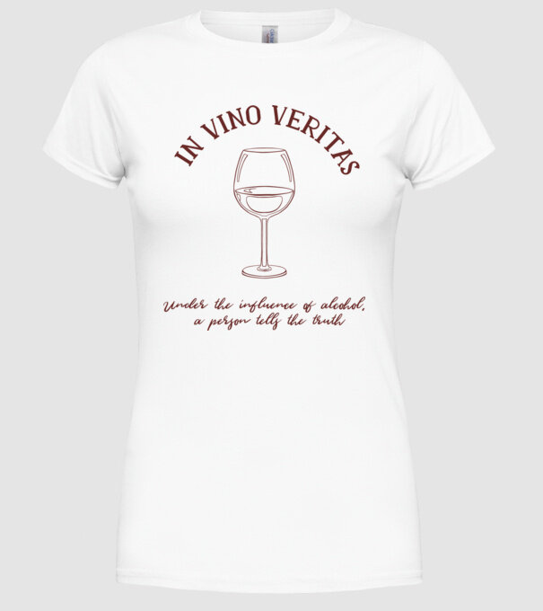 In Vino Veritas - Adevărul este în vin model alb pe tricou