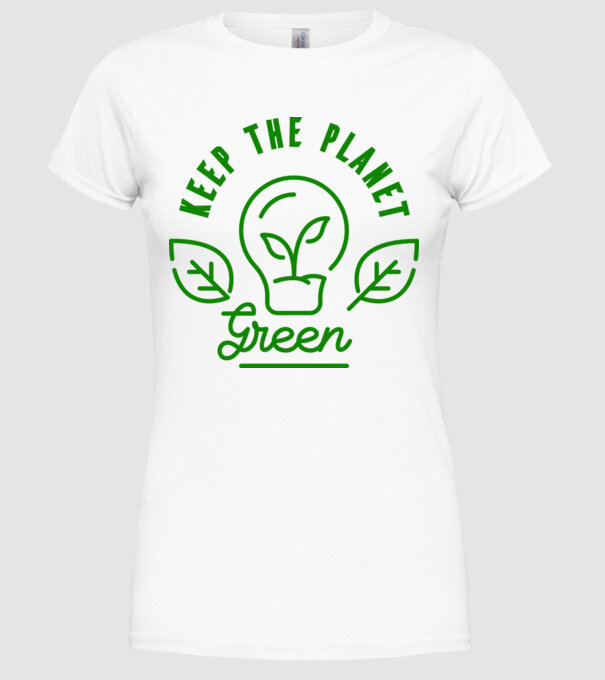 Keep The Planet Green - Ziua Pământului model alb pe tricou