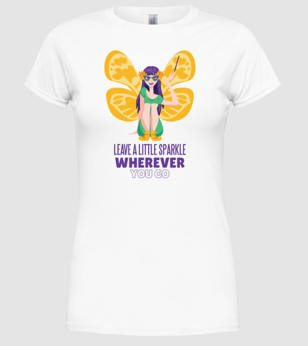 Leave a little sparkle wherever you go model alb pe tricou