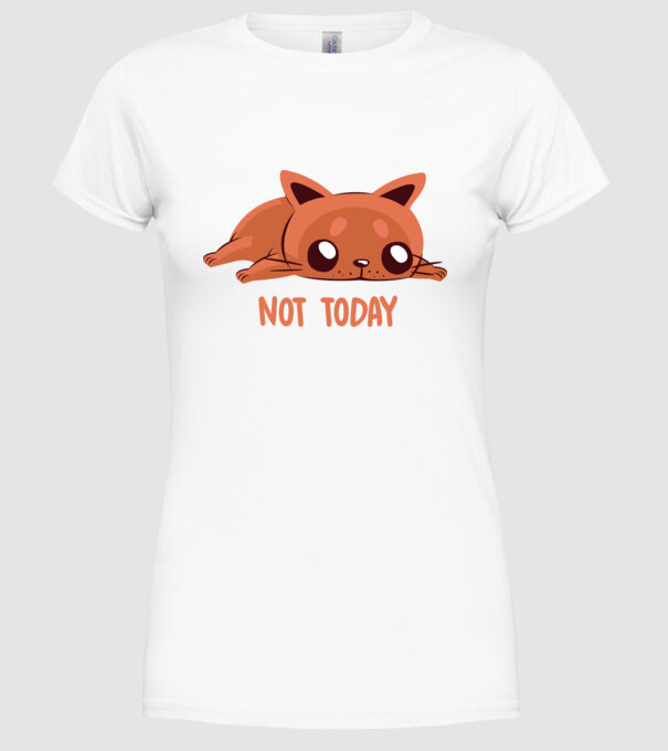 Not today pisică model alb pe tricou