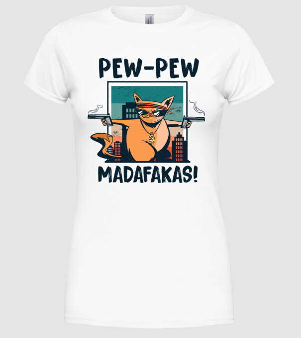 Pew Pew Pew Madafakas Pisică dark model alb pe tricou