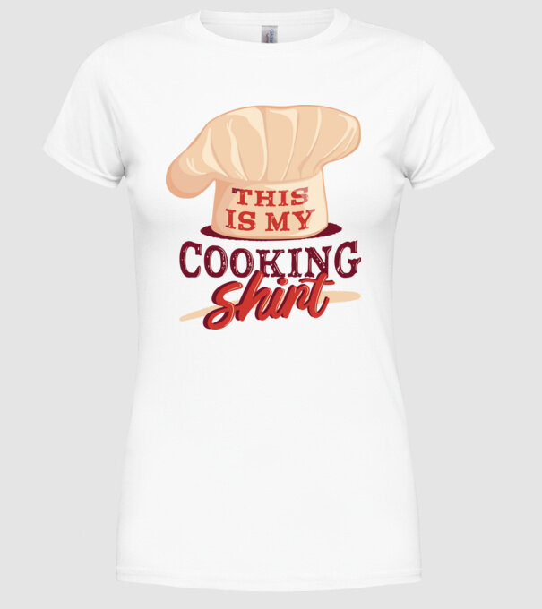 This is my Cooking Shirt model alb pe tricou