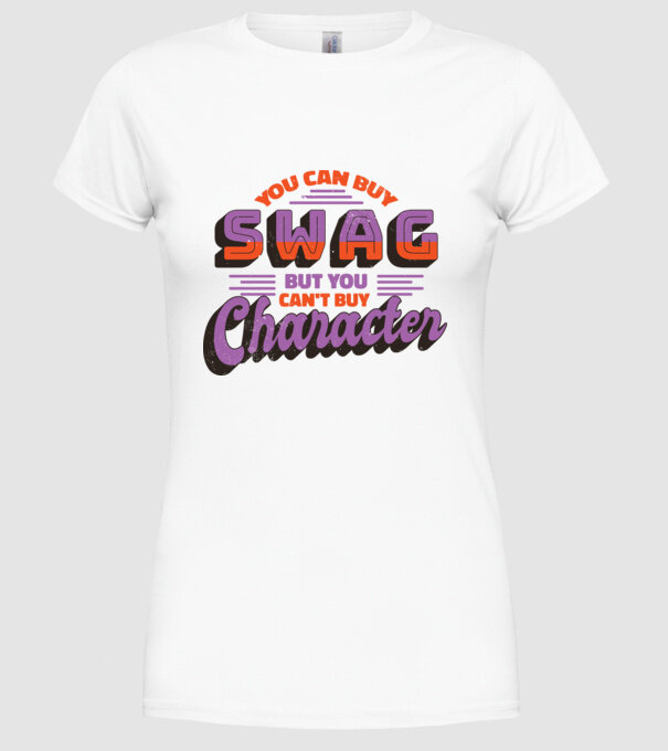 You can buy swag but you cant buy character model alb pe tricou