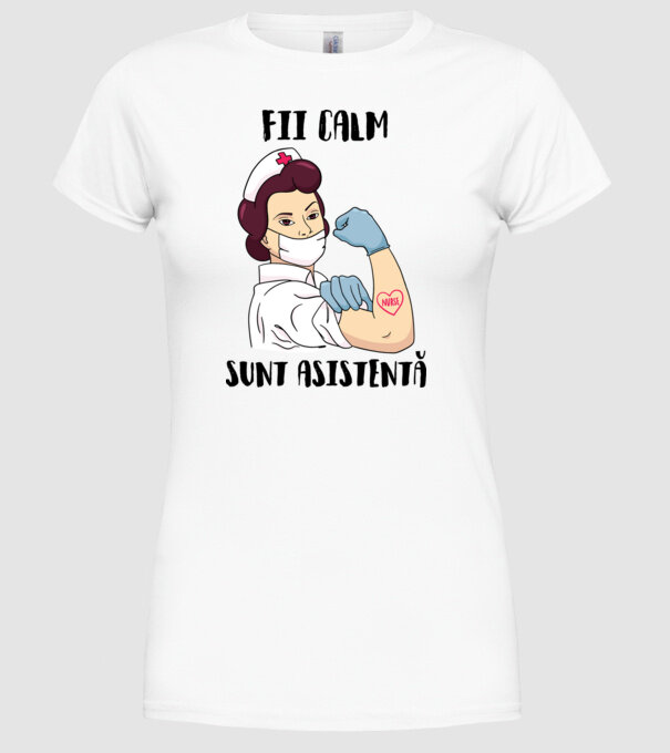 Fii calm, sunt asistentă model alb pe tricou