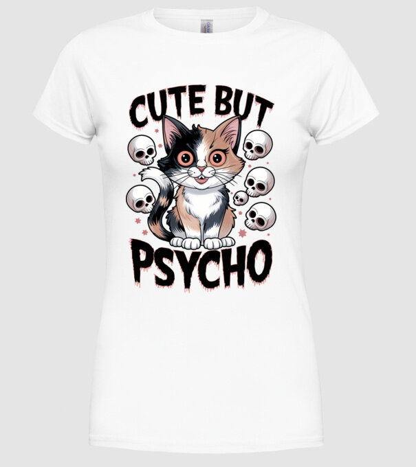 Cute, but Psycho pisică Alb model alb pe tricou