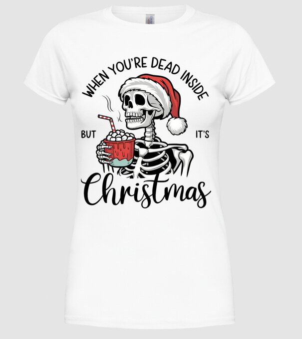 Dead inside, but it's christmas Alb model alb pe tricou