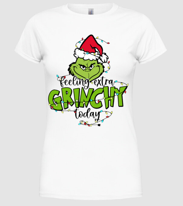 Feeling extra Grinchy today model alb pe tricou